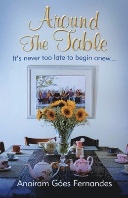 bokomslag Around The Table: Winning the Challenges of a Marriage Almost Four Decades Long