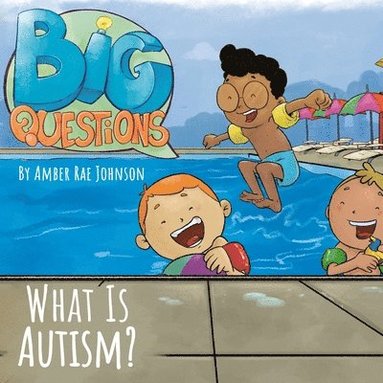 Amber Rae Johnson - Why is Autism?, Häftad
