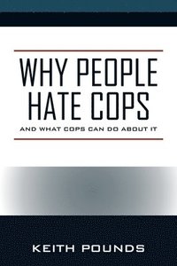 bokomslag Why People Hate Cops