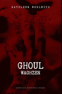 bokomslag Ghoul (Waghzen)