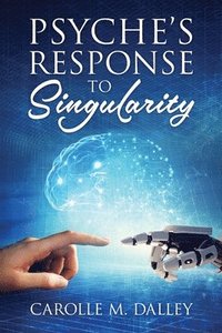 bokomslag Psyche's Response to Singularity