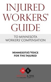 bokomslag Injured Workers' Guide to Minnesota Workers' Compensation