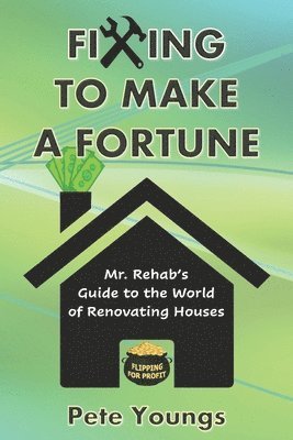 Pete Youngs - Fixing to Make a Fortune, Häftad