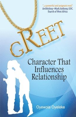bokomslag Greet: Character That Influences Relationship