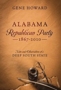 bokomslag Alabama Republican Party - 1867-2010