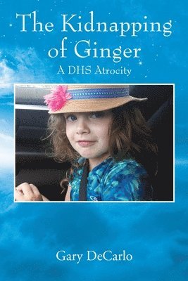 Gary DeCarlo - Kidnapping of Ginger, Häftad