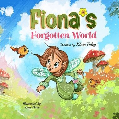 Kloie Foley - Fiona's Forgotten World, Häftad