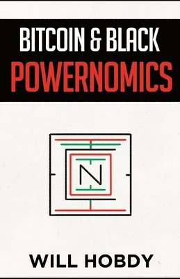 bokomslag Bitcoin & Black Powernomics