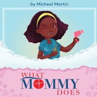 bokomslag What Mommy Does (Hair Stylist)