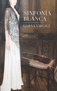 bokomslag Sinfonia Blanca