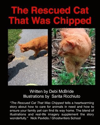 Debi McBride - The Rescued Cat That Was Chipped., Häftad