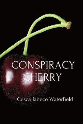 Conspiracy Cherry 1