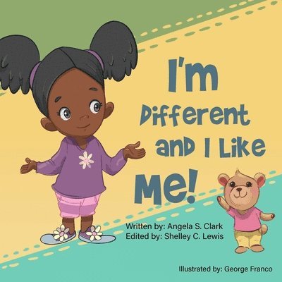 Shelley Lewis - I'm Different and I Like Me!, Häftad