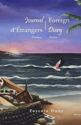 Journal d'trangers - Foreign Diary 1