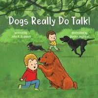 bokomslag Dogs Really Do Talk!