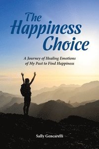bokomslag The Happiness Choice