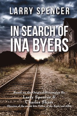 bokomslag In Search of Ina Byers