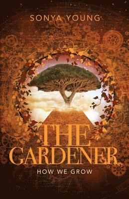 How We Grow: The Gardner 1