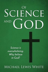 bokomslag Of Science and God