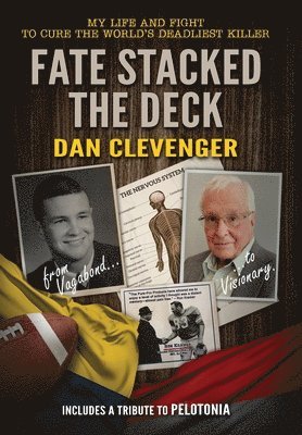 Dan Clevenger, DAN CLEVENGER - Fate Stacked the Deck, Inbunden