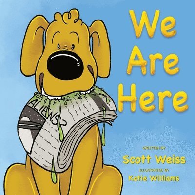 Scott Weiss - We Are Here, Häftad