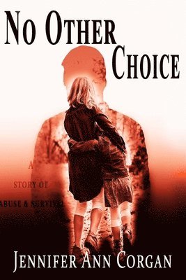 Jennifer Ann Corgan - No Other Choice, Häftad