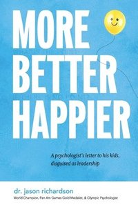 bokomslag More Better Happier