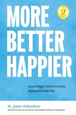 bokomslag More Better Happier