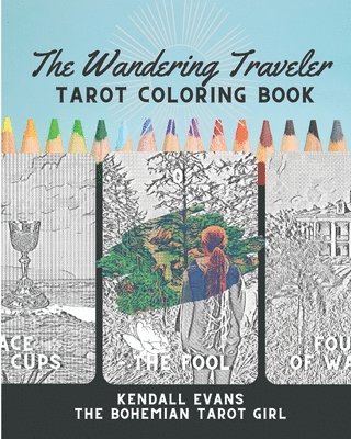 The Wandering Traveler Tarot Coloring Book 1