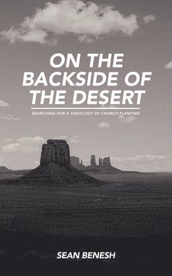 Sean Benesh - On the Backside of the Desert, Häftad