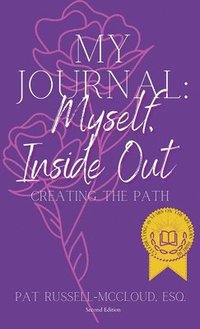 bokomslag My Journal: Myself: Inside, Out