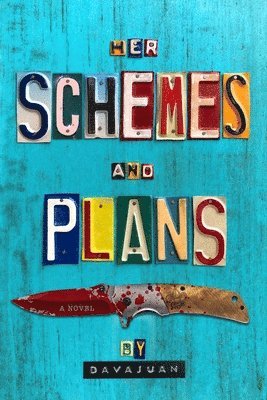 Her Schemes and Plans 1