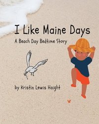 bokomslag I Like Maine Days