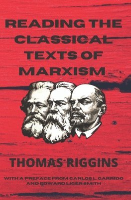 Reading the Classical Texts of Marxism 1