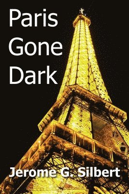 Paris Gone Dark 1