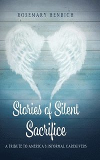 bokomslag Stories of Silent Sacrifice