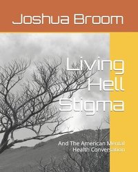 bokomslag Living Hell Stigma