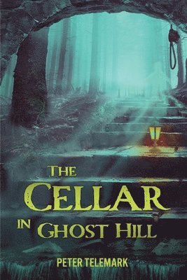 The Cellar in Ghost Hill 1