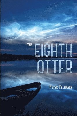 bokomslag The Eighth Otter
