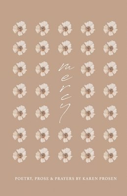 Karen Prosen - Mercy, Häftad