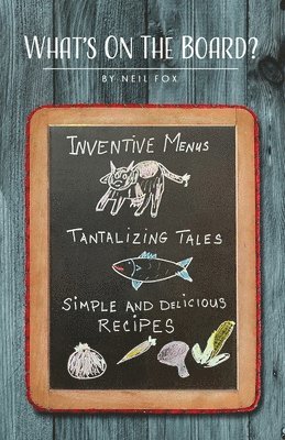 Neil Fox - What's on the Board, Häftad