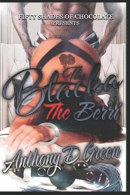 Anthony D Green, Anthony D. Green - Fifty Shades of Chocolate Presents, Häftad