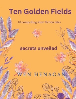 Ten Golden Fields 1