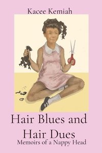 bokomslag Hair Blues and Hair Dues