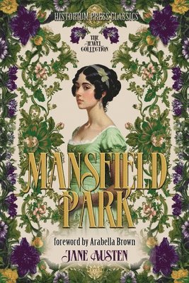 Mansfield Park (Historium Press Classics) 1