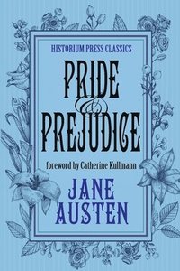 bokomslag Pride and Prejudice (Historium Press Classics)