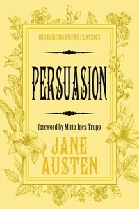 bokomslag Persuasion (Historium Press Classics)