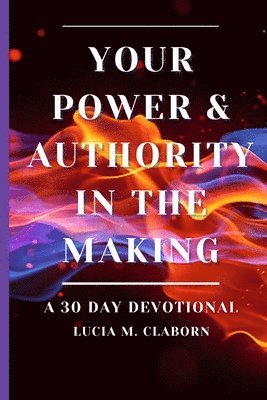 Your Power & Authority In The Making 1