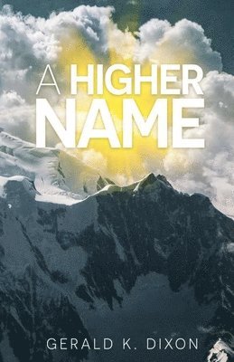 A Higher Name 1