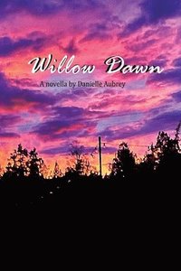 bokomslag Willow Dawn